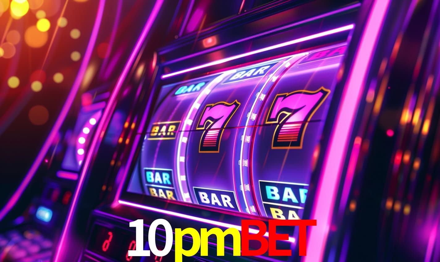 10pmbet,10pmbet.com